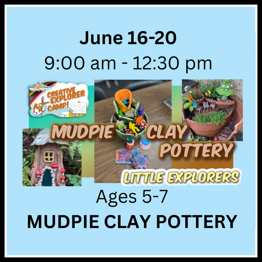 Little Explorers Summer Camp: Mudpie Clay Pottery