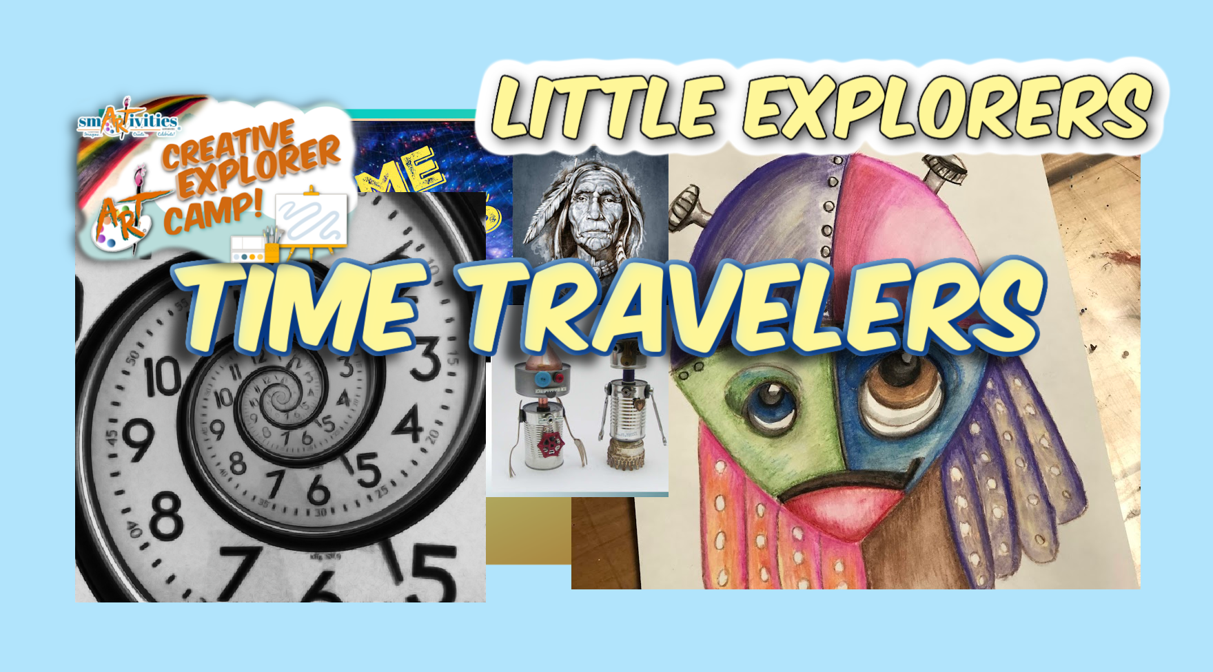 LITTLE EXPLORERS: Creative Explorer Summer Camp