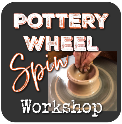 Pottery Wheel Spin Workshop