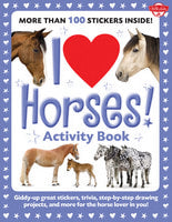 Walter Foster Jr. I Love Horses Activity Book