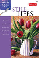 Walter Foster- BOOK AME STILL LIFES